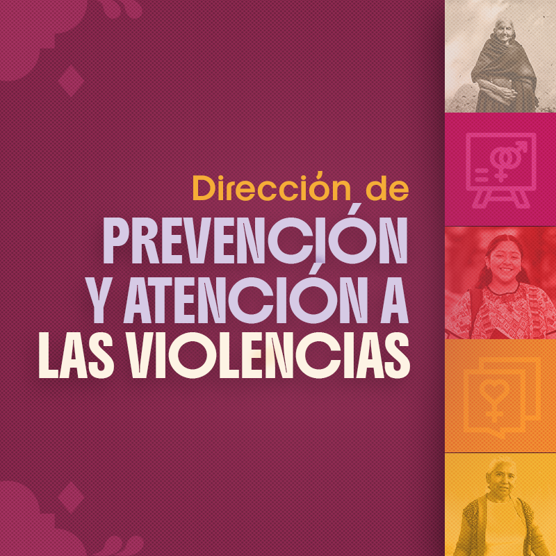 Dirección de Prevención y Atención A Las Violencias